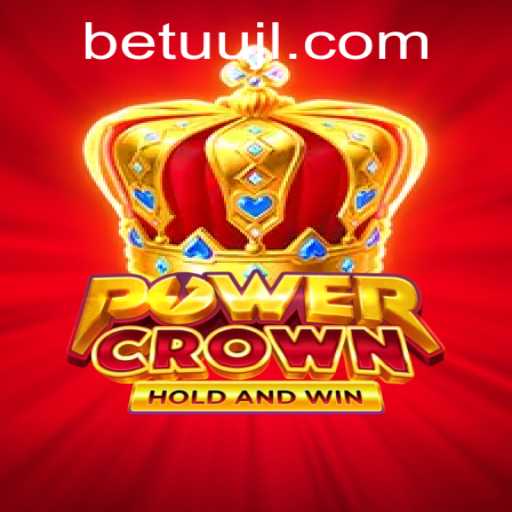 Exploring the Exciting World of PowerCrown: A Complete Guide